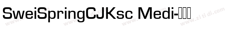 SweiSpringCJKsc Medi字体转换